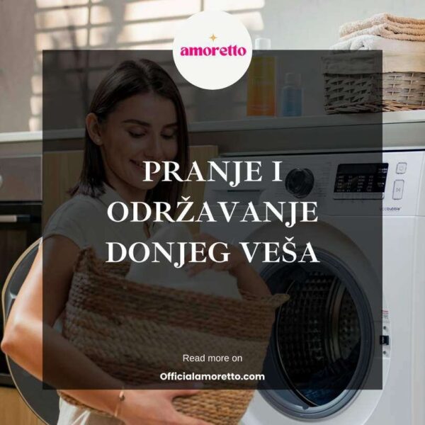 pranje i održavanje donjeg veša