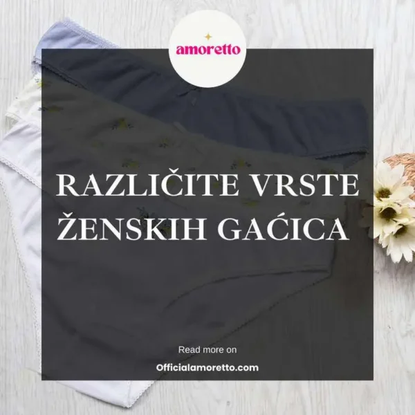 Različite vrste ženskih gaćica