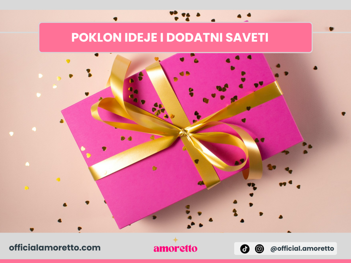 Poklon ideje i dodatni saveti
