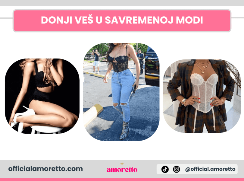 Donji veš u savremenoj modi Donji veš u savremenoj modi