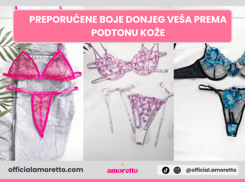 Preporučene boje donjeg veša prema podtonu kože Preporučene boje donjeg veša prema podtonu kože