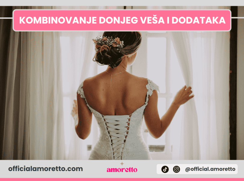 kombinovanje donjeg vesa za vencanje i dodataka kombinovanje donjeg vesa za vencanje i dodataka